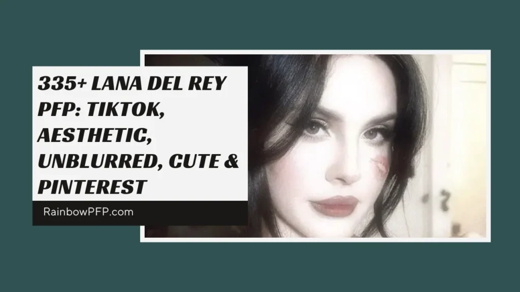 Lana Del Rey PFP